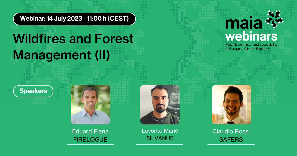 MAIA Webinar Wildfires and Forest Management Part II